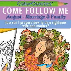 AUGUST Come Follow Me, Lesson #5 ColorQuote Young Women, "Prepare now to be a righteous wife and mother." Print poster, journal, card