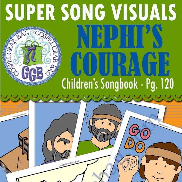 SONG "Nephi's Courage" VISUALS picture-for-every-verse, Music for Primary, family home evening, Children's Songbook 120