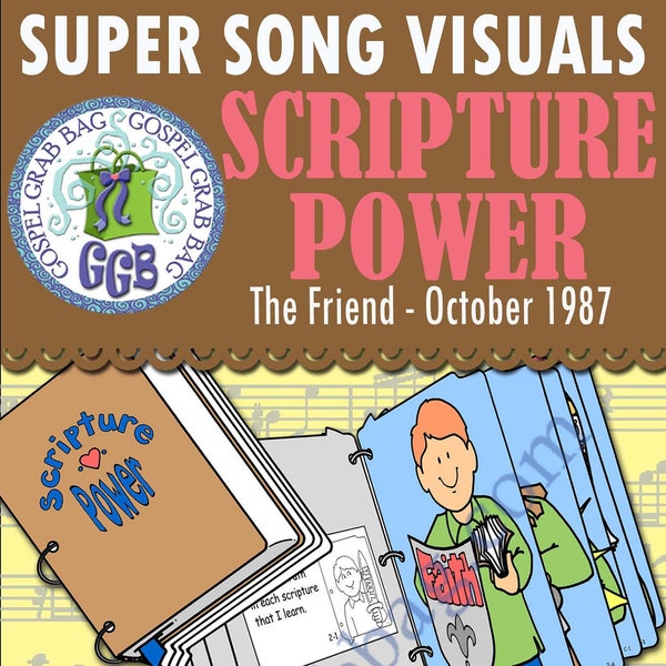 SONG "Scripture Power" VISUALS picture-for-every-verse, Music for Primary, family home evening, Friend October 1987