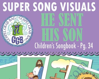 LIED "Er Sent His Son" VISUALS Bild für jeden Vers, Musik für die PV, Familienabend, Liederbuch für Kinder 34
