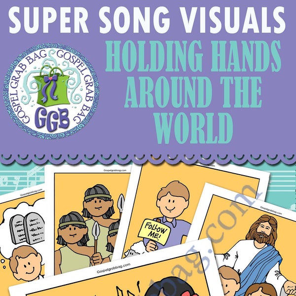 SONG "Holding Hands Around the World" VISUALS picture-for-every-verse, Music for Primary, family home evening. Pg. 44-45