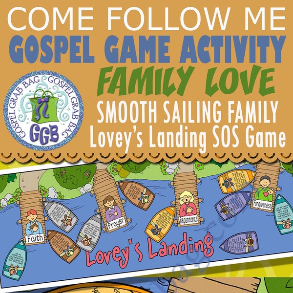 Faith, Prayer, Forgiveness, Repentance ACTIVITY KIT My Smooth Sailing Family - Lovey's Landing SOS Game for Come Follow Me Primary & Home