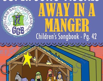 SONG &quot;Away in a Manger&quot; VISUALS picture-for-every-verse, Music for Primary, family home evening, Children&#39;s Songbook 42 - Christmas