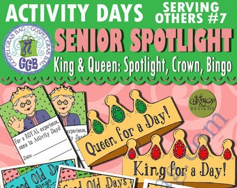 Activity Days Serving Others GOAL 7 PRINTABLE Invite and Party Plans: Once Upon a Time Spotlight, Queen and King crowns, Good Old Days Bingo