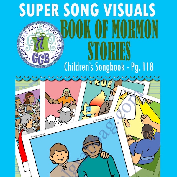Song Visuals: "Book of Mormon Stories" (Children's Songbook, 118) picture-for-every-verse, Primary Music, practice song, singing time