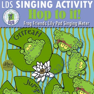 Primary Music Singing Activity, “Frog Friends Hop to it!” Lily-pads pick-a-song & singing meter, music Primary chorister INSTANT DOWNLOAD