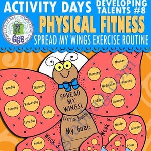 Activity Days Developing Talents Goal 8 - Invitation & Activity: Spread My Wings - Weeks 1-4 Routine, Physical fitness program sport or game