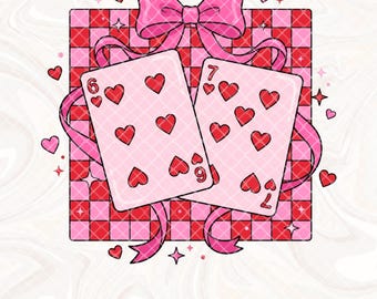 Preppy 67 Six Seven Valentines Png, Playing Cards Valentine 6 7 PNG, Coquette Funny Shirt Design