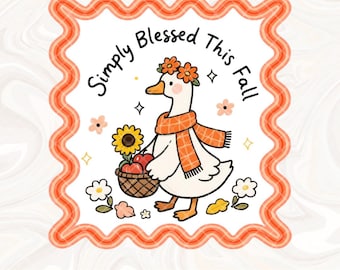 Preppy Simply Blessed this fall PNG, Coquette Silly Goose Fall Png, Retro Fall Whimsical Frame Pumpkin Season, Thanksgiving Autumn Christian