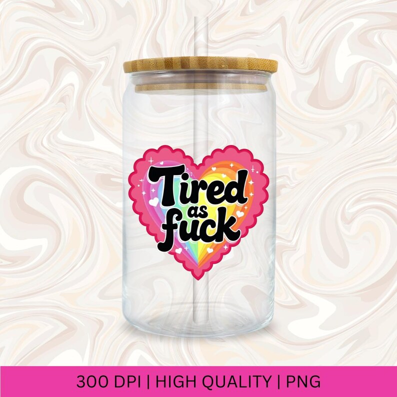 Tired as Fuck PNG, Spoonie Sticker Designs, Healing Girlie Chronic Fatigue, Trendy PNG, Exhausted Sleepy Popular PNG, Tired Mom sublimation image 4
