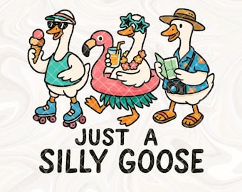 Just A Silly Goose Summer PNG, Trending Goose Design Digital Download, Cute Retro Goose Family, Funny Goose Png, Beach Vacation Goose Family
