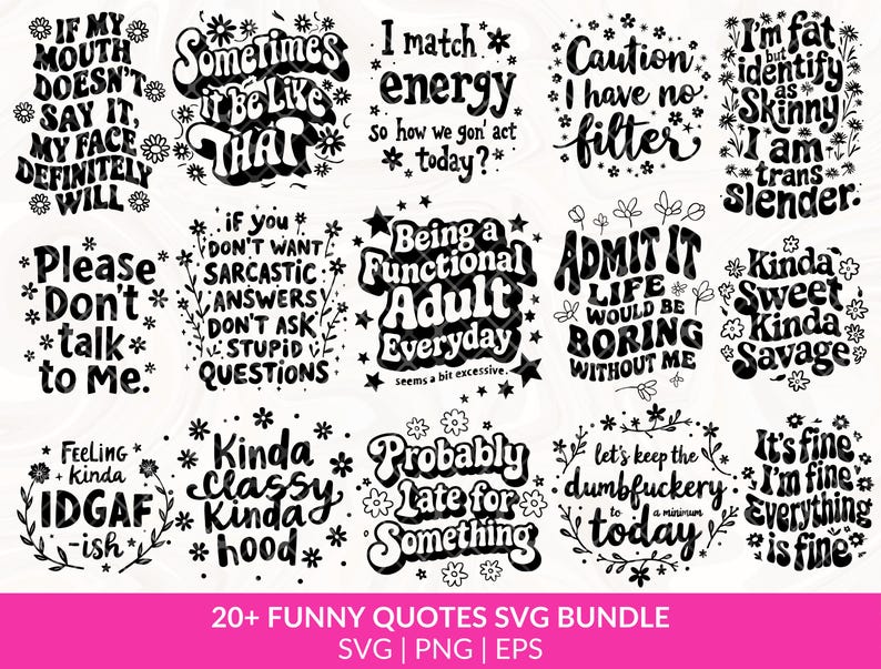 Funny Quotes Bundle SVG, Sarcasm Svg, Sarcastic Bundle Svg, Funny Svg Bundle, Funny Mom Gift quotes Svg Bundle, Sarcastic Sayings Svg Bundle