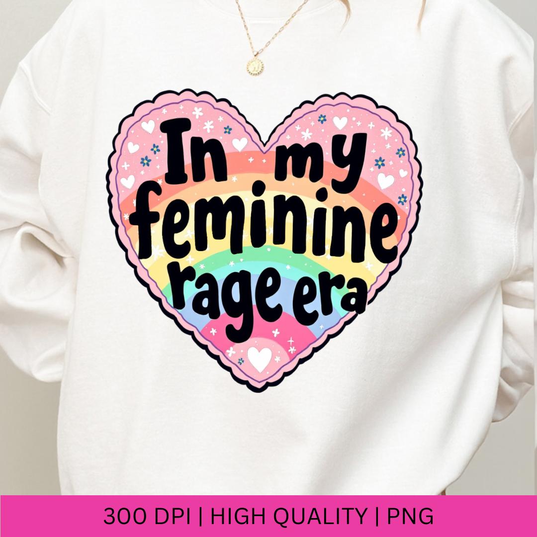 In My Feminine Rage Era PNG Smash the Patriarchy Trendy PNG Feminism ...