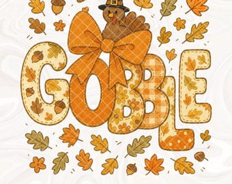 Thanksgiving Gobble Coquette PNG, Turkey PNG, Thanksgiving Sublimation Png, Thanksgiving Digital Download, Fall Png, Preppy Thanksgiving Png