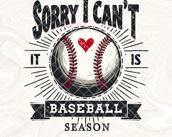 Sorry I Can't It's Baseball Season PNG, Retro Checkered Baseball Png, Baseball Game Day shirt, Baseball Mom Png, Trendy Baseball Team Png
