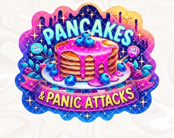 Pancakes and Panic Attacks PNG, Funny Retro Sublimation Design, Vintage Style T-Shirt Mug Tote PNG, Mental Health, Anxiety, Digital Download