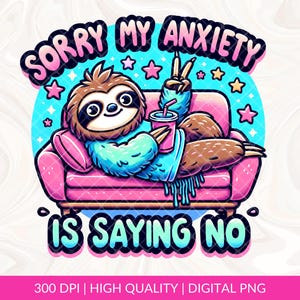 Przepraszam, mój lęk mówi nie PNG Design, Zdrowie psychiczne png design, Lęk png, Modny zabawny lęk png, Lęk społeczny png, Lęk dtf