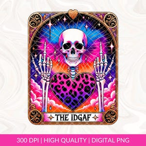 Die IDGAF Lustiger Erwachsener Humor PNG, Neon sarkastischer schwörender Skelettschädel Trendy Sublimationsdesign, Sassy Witchy T-Shirt Png Datei-Download