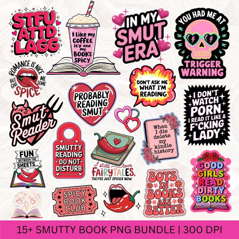 Pu&ograve; includere: Una collezione di grafiche PNG colorate con testo, tra cui frasi come "STFU ATTD LAGG", "In My Smut Era" e "Good Girls Read Dirty Books". Le immagini presentano cuori, libri e un teschio con occhiali da sole. Il pacchetto &egrave; etichettato "15+ Smutty Book PNG Bundle | 300 DPI."
