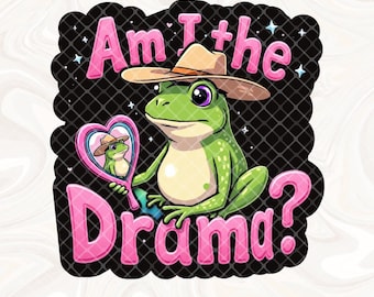 Eu Sou o Drama PNG, PNG da Moda, Sapo Cowboy Fofo PNG, PNG Popular, Saúde Mental PNG, Adesivo Viral de Sapo Engraçado PNG, PNG Peculiar, Camiseta Engraçada
