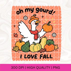 Op de afbeelding: Een cartoon illustratie van een gans met hoed en sjaal, die een pompoen vasthoudt. De tekst "oh my gourd! I LOVE FALL" staat erbij, met pompoenen en herfstbladeren op een geruit patroon.