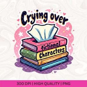Puede incluir: Una ilustración colorida de una pila de libros con una caja de pañuelos en la parte superior. El texto "Crying over fictional characters" está escrito encima de los libros.