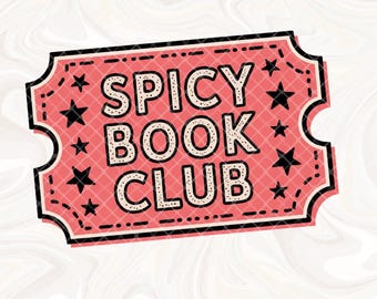 Spicy Book Club Sublimationsaufkleber PNG, Buch Smut Png, Smutty Bücher PNG, Bookish Spicy Buchliebhaber Png, Warnungen auslösen, moralisch grau PNG