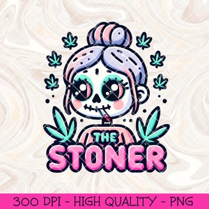 Cannabis colorido The Stoner Lindo esqueleto Weed Pot Smoker Camiseta Taza PNG Archivo, Divertido diseño de sublimación 420, Moda Snarky Skull Sweary PNG