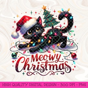 May include: A black cat wearing a Santa hat is tangled in Christmas lights with a small Christmas tree behind it. The text "Meowy Christmas" is written below the cat.