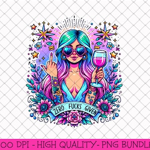Zero Fucks Given PNG, Sarcastic Sweary Png, Rude Funny Png Design, Funny Mom png, Sassy Witchy T-Shirt Mugs PNG, Trendy Sublimation Design