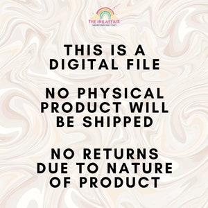May include: A digital file graphic with a white background and black text that reads "This is a digital file. No physical product will be shipped. No returns due to the nature of the product."