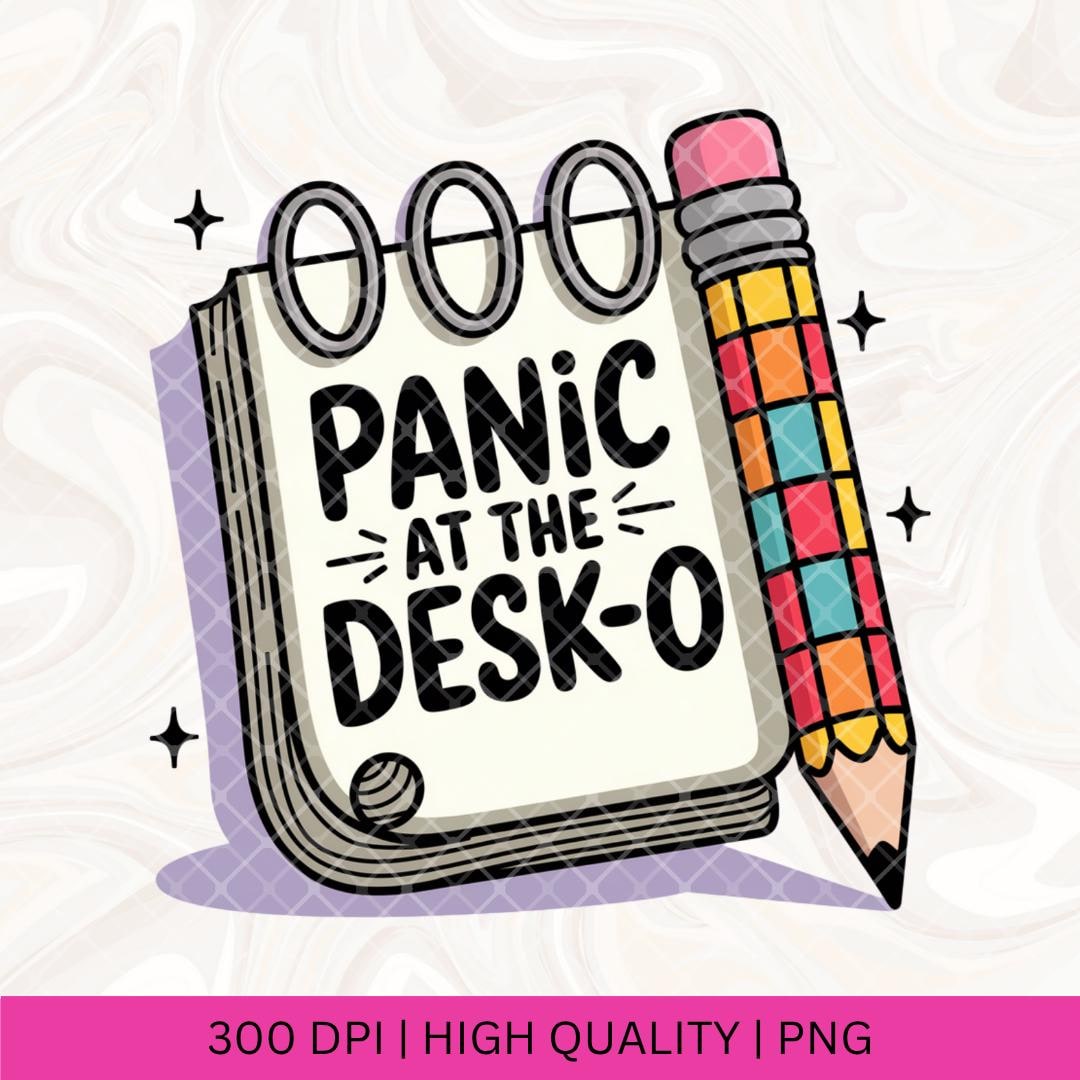 Panic at the Desk-o PNG, Digital Design for Stickers Sublimation ...