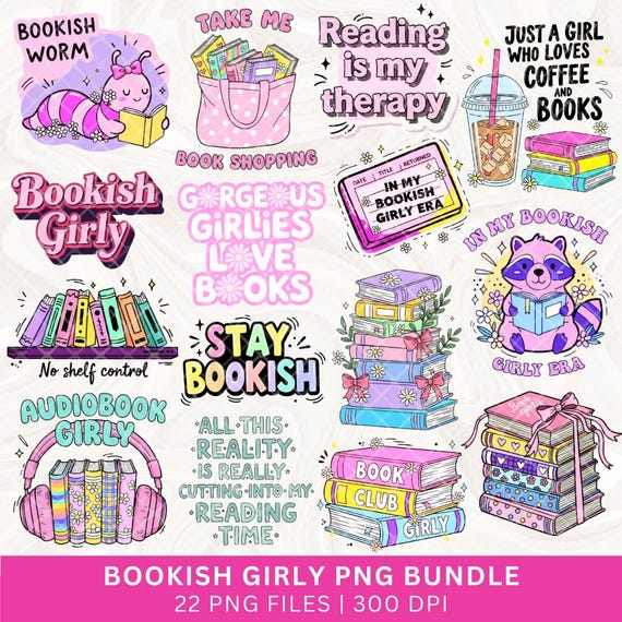 Bookish Girlie PNG Bundle, Bookish Quotes Sayings Sublimation Book Lover Clipart Cute Bookish Sticker Funny Coquette, Bookish Girly Pink png