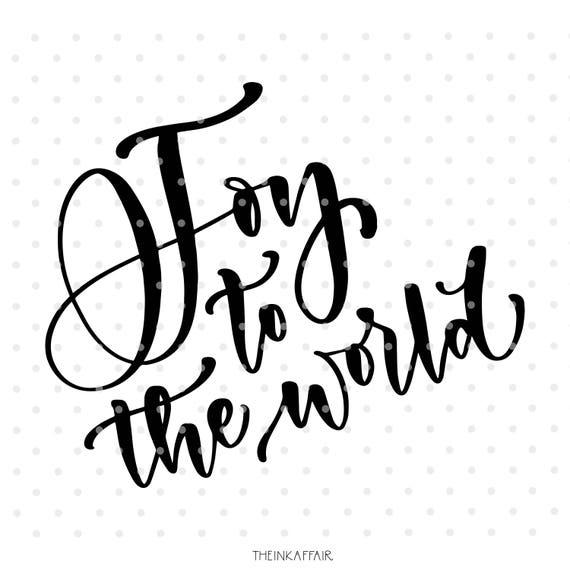Joy To The World Svg Christmas Svg File Christmas Clipart Etsy