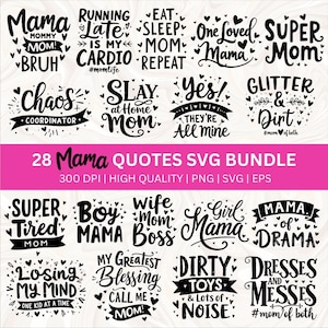 Mom Quotes SVG PNG bundle, Mothers day svg, Mama svg, Mom life svg, Sarcastic mom bundle svg, Funny mom svg, Mom Quotes Sublimation designs