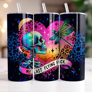 Sarkastischer letztes Fliegen-Fuck-Becher-Verpackung, Sweary Skeleton 20 Unzen dünner gerader Behälter-Verpackungs-Sublimationsentwurf, lustiger Becher PNG-Download