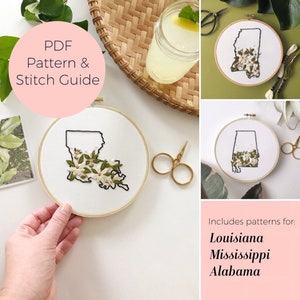 May include: PDF pattern and stitch guide for embroidery hoops featuring floral designs of Louisiana, Mississippi, and Alabama.