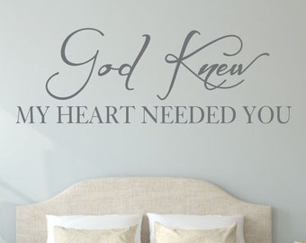 God Knew My Heart Needed You Sign, Wedding Gift Sign, Love Sticker, Marriage Decor, Couple Artwork, Love Wall Art