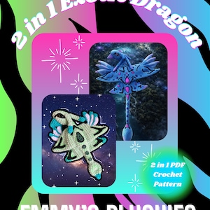 May include: An advertisement for "Emmy's Plushies" showcasing a crochet pattern for a 2-in-1 exotic dragon. The design is presented in two variations, set against a colourful backdrop of pink, blue, and green.
