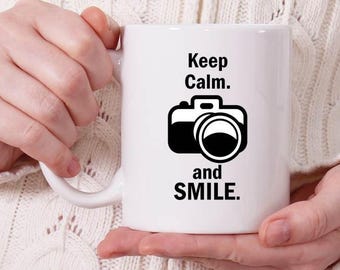 Funny Wedding Photographer Mug, Photographer Gift Mug, Photographer Coffee Mug, Gift for Photographer Quote Keep Calm and SMILE HUMOR