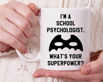 School Psychologist Gifts, What's Your Superpower Mug, School Psychologist Mug, End of Year Thank You Gift, Psychologist Appreciation Gift