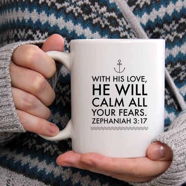 Christian Gifts for Women or Men, Bible Verse Mug, Quote about Fears, Zephaniah 3:17, Bible Verse Coffee Mug Scripture Mug,  Bible Quote Mug