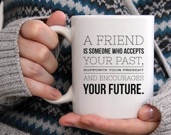 Regalos de amistad para mujer, amistad definición de taza de café, taza de amigos mejor, un amigo de Ideas de regalos, amigos regalo cumpleaños, citar taza