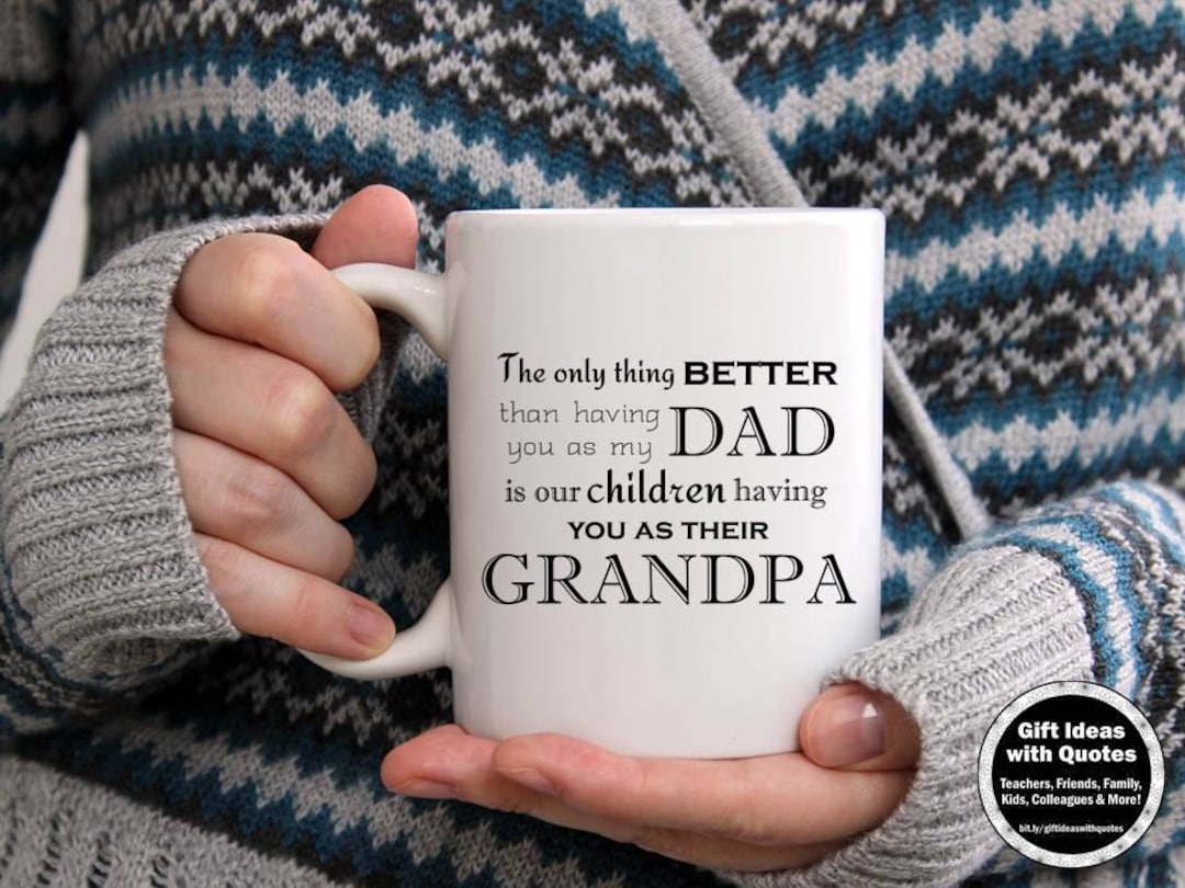 Grandchildren Quote for Dad on Grandparent's Day Coffee Cup Mug