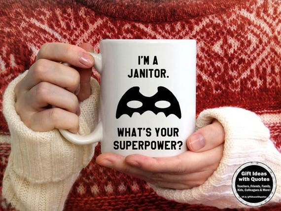 Janitor Gift I M A Custodian What S Your Superpower Etsy What does a janitor do? etsy