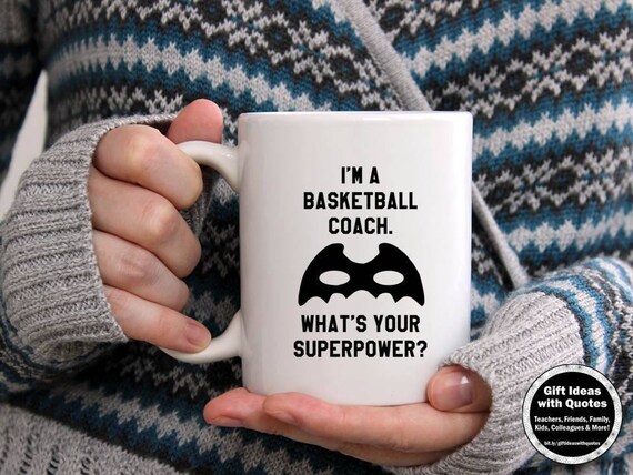 Im a Basketball Coach Whats Your Super Power Ceramic Coffee Mug