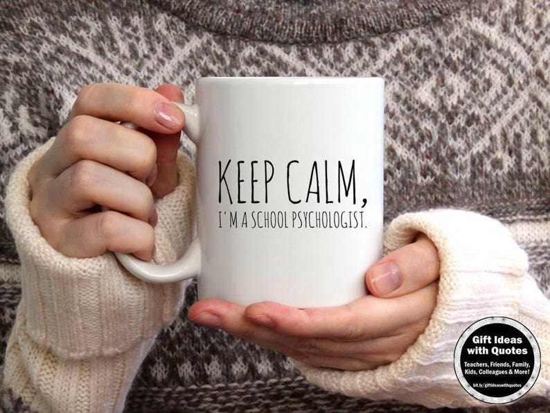 School Psychologist Gift Keep Calm Mug Psychology Gifts Etsy