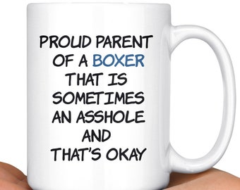 Funny Boxer Dog Parent Mug, Boxer Dog Dad Mom Gifts, Boxer Dog Owner Birthday Present Gift, I Love Boxer, Boxer Gift Idea, Boxer Dog Cup
