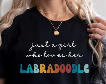 Labradoodle Dog Shirt Cadeau voor meisje of vrouw - Grappige Hond T-Shirt - Labradoodle Dog Owner Tee Verjaardagscadeau voor Pet Lover