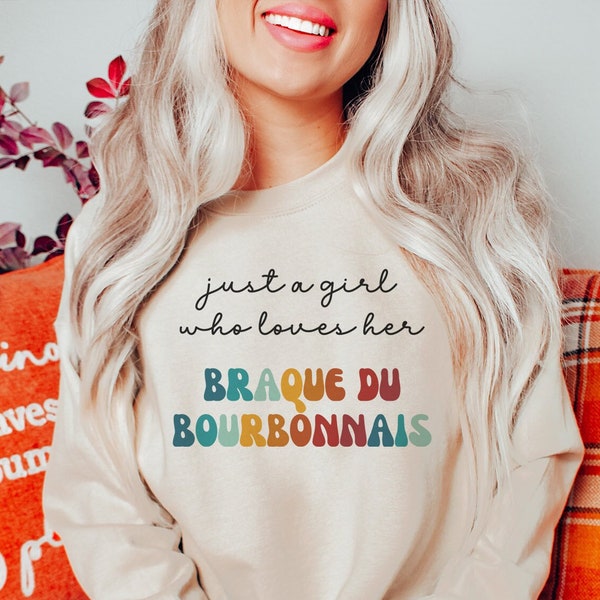 Braque du Bourbonnais Dog Retro Sweatshirt Gift for Girl or Woman, Funny Dog Sweater, Bourbonnais Pointer Dog Owner Sweatshirt for Pet Lover